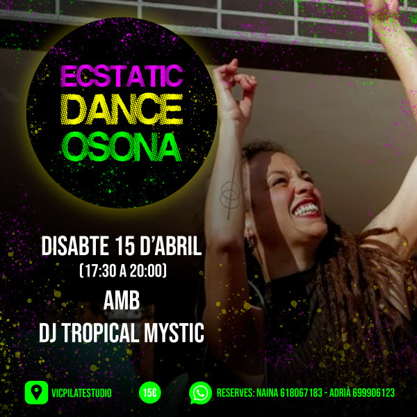 Ecstatic Dance Osona con Dj Tropical Mystic