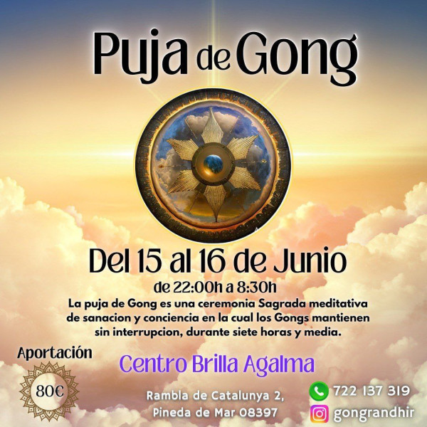 Puja de Gong (8 horas de gong toda la noche)