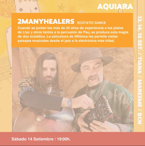 Ecstatic + Fusion Dance con "2manyhealers" y Edi Melendo en AQUIARA.