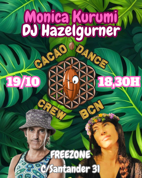 Cacao y Ecstatic con Dj Hazelgurner y Monica Kurumi