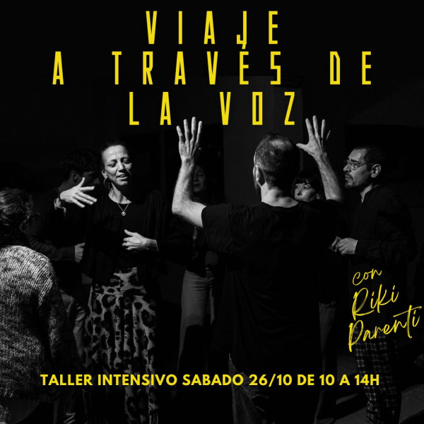 Viaje a través de la Voz - taller intensivo