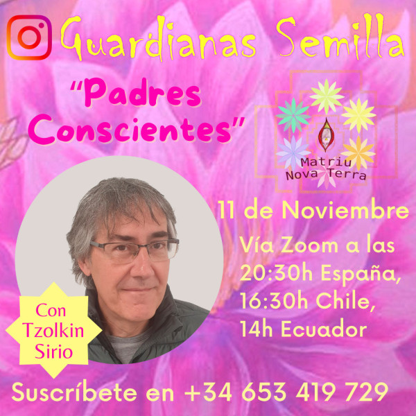 "Padres Conscientes" ciclo: "La Consciencia del Entorno y del Amor Propio"