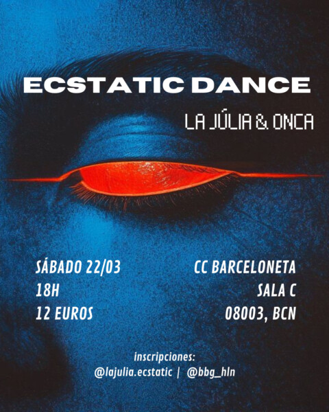 Ecstatic Dance B2B La Júlia & Onca | Barcelona