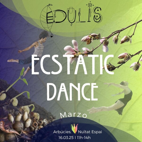 Ecstatic Dance @ Monsteny con Edulis : Allargar-se