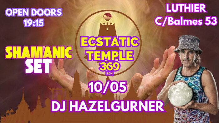 Shamanic Ecstatic Dance con Dj Hazelgurner