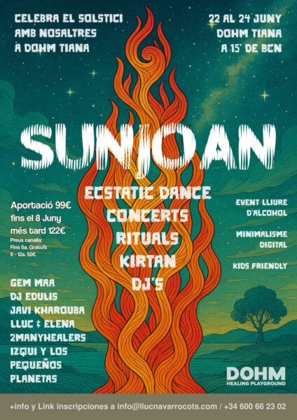 SUNJOAN 22, 23 y 24 de Juny / Solstici d’estiu amb foc, aigua, dansa i rituals