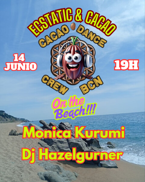 Ecstatic Cacao Beach con Hazelgurner y Monica Kurumi
