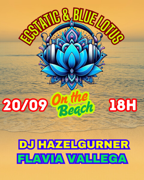 Ecstatic Blue Lotus Beach con Dj Hazelgurner