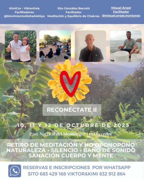 RECONÉCTATE II – Retiro de Meditación y Ho’oponopono