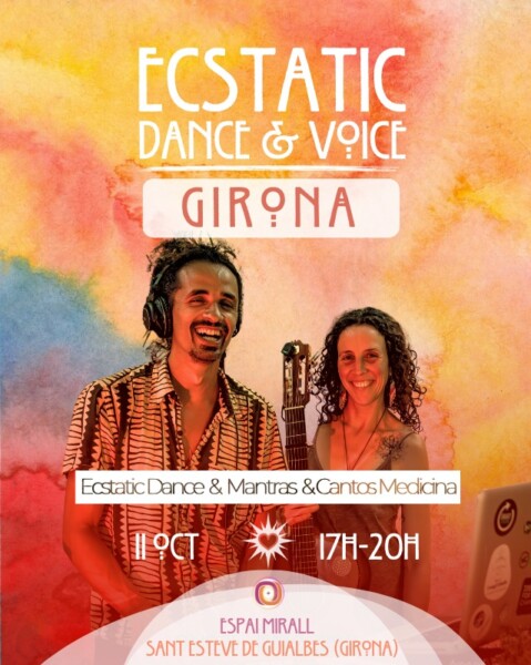 Ecstatic Dance & Voice Girona con dj edulis & gemmaargence