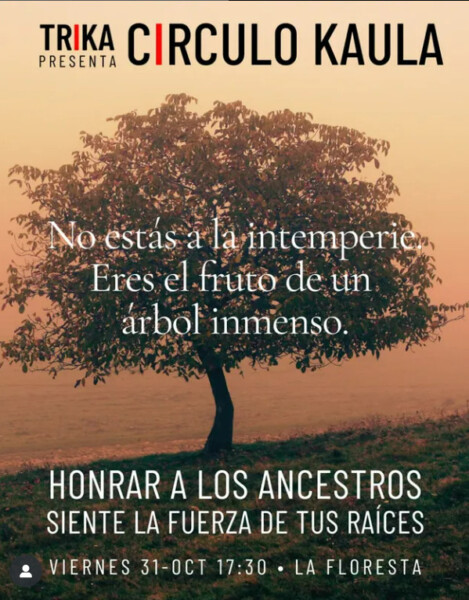 Circulo Kaula: Honrar a los Ancestros, siente las raices