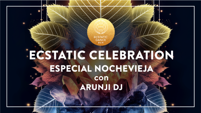 ✨ Ecstatic Celebration 2025 ✨ Especial Nochevieja con Arunji