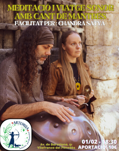 Chandra Satya: Viaje sonoro y meditación con mantras en Vilafranca