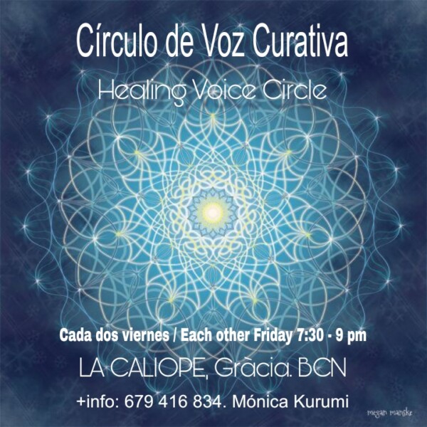 Círculo de Voz Curativa :::: Healing Voice circle