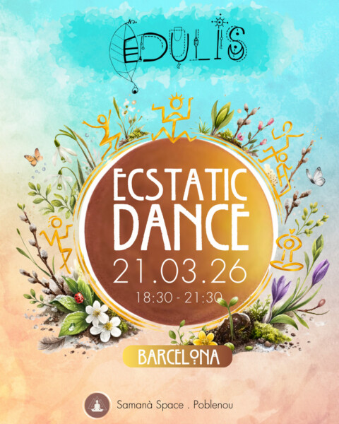 Ecstatic Dance con dj edulis en Barcelona