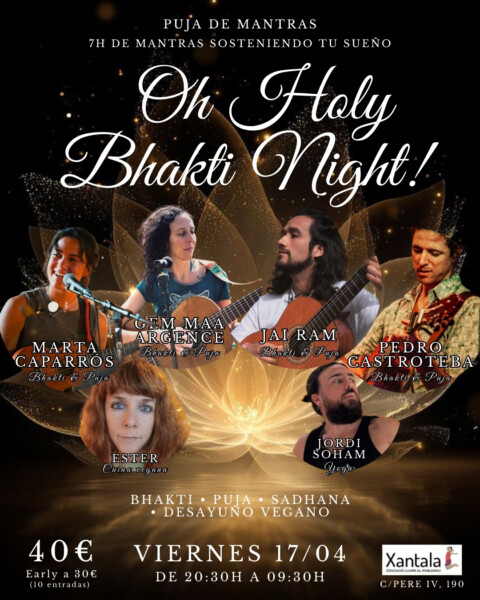 Oh Holy Bhakti Night✨🕉️❤️ Edición Primavera🌸