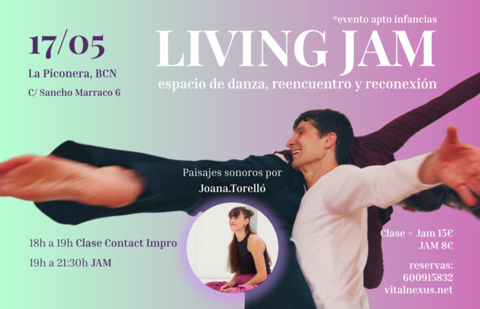 LIVING JAM con Joana.Toreeló:  Taller Contact Impro + JAM música en vivo