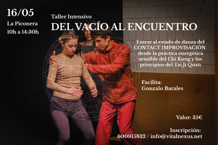 Del Vacío al Encuentro: Seminario de Contact Impro con Chi kung & Tai Ji Quan
