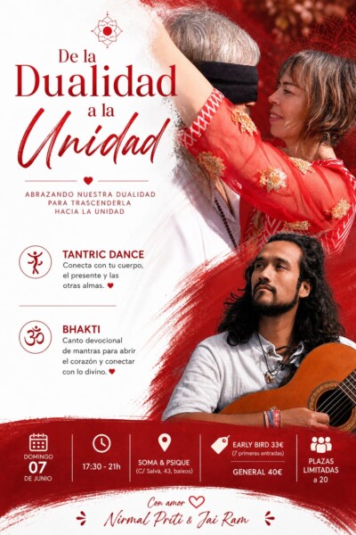 De la Dualidad a la Unidad✨ Tantric Dance & Bhakti🕺🏽🕉️❤️