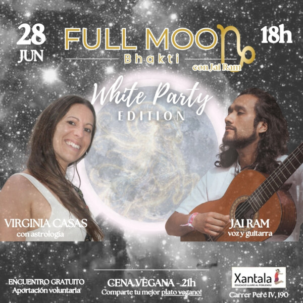 FULL MOON Bhakti🌕🕉️✨❤️ en Capricornio♑ White Party Edition⚪🥳