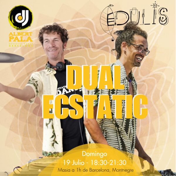 Dual Ecstatic Dance con Albert Pala y Edulis