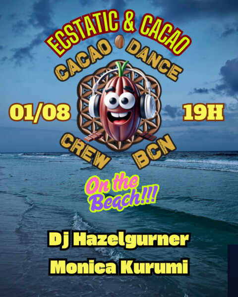 Cacao Ecstatic Beach con Dj Hazelgurner y Monica Kurumi