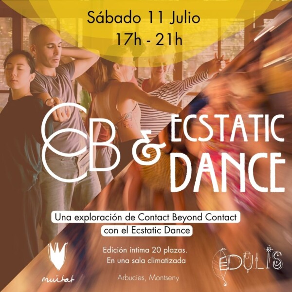Contact Beyond Contact & Ecstatic Dance con DJ Edulis en el Montseny
