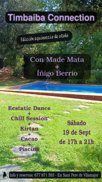 Timbaiba Connection: Ecstatic + Kirtan + Ceremonia de Cacao + Piscina