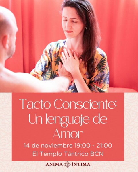 Tacto Consciente - Un lenguaje de Amor