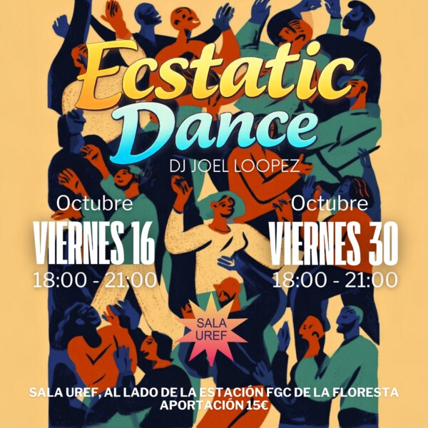 Ecstatic Dance - 16 Octubre - La Floresta